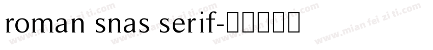 roman snas serif字体转换